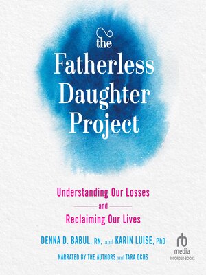 cover image of The Fatherless Daughter Project